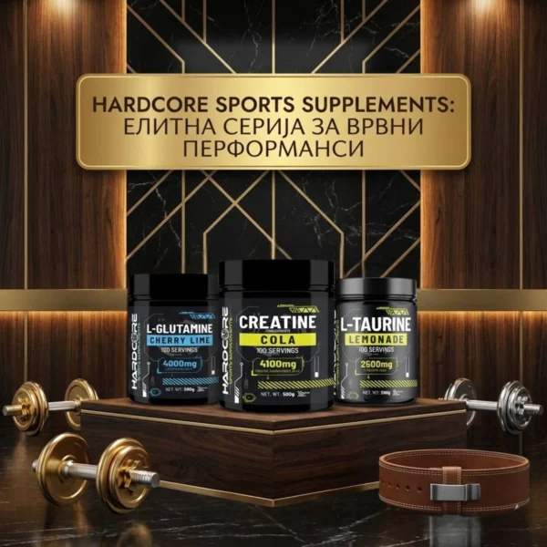 Hardcore Creatine Hardcore Glutamine Hardcore Taurine